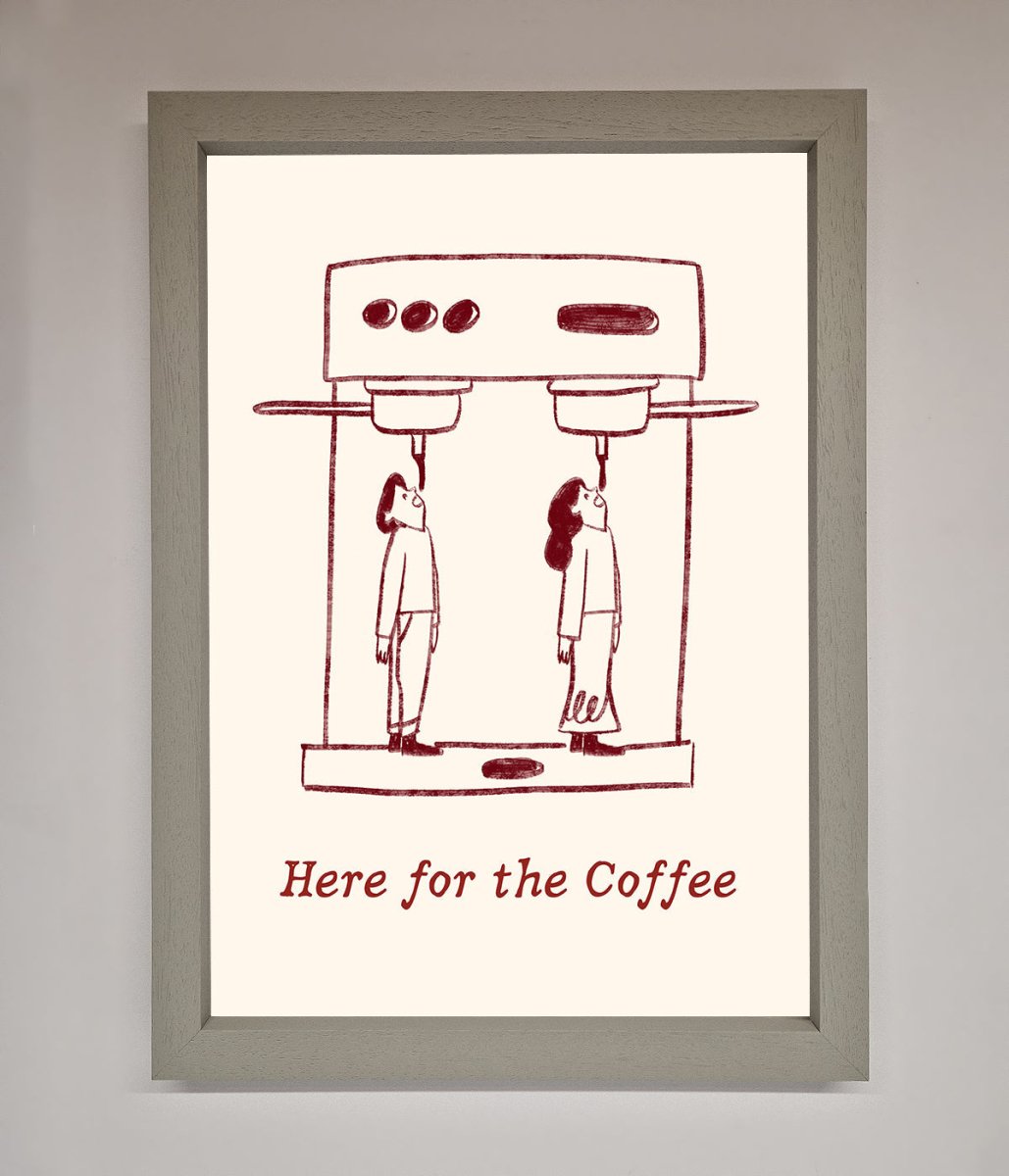 Here For The Coffee Framed Print