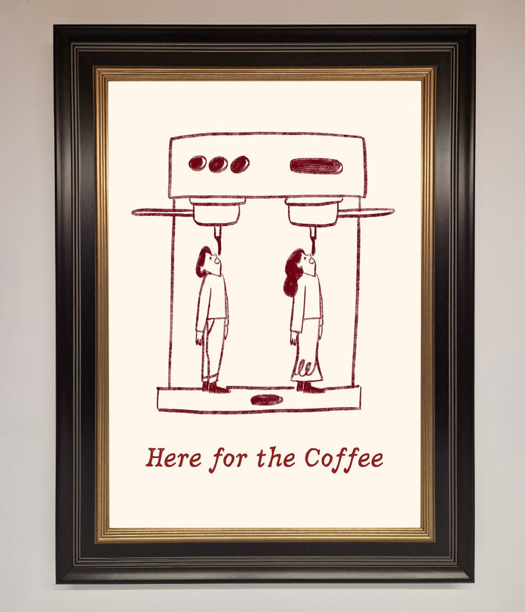 Here For The Coffee Framed Print