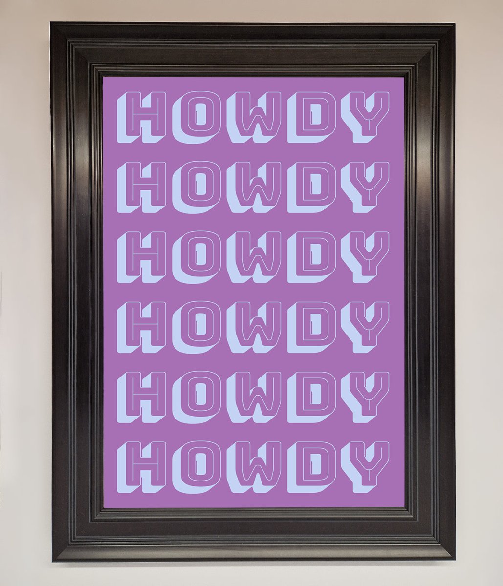 Howdy Framed Poster