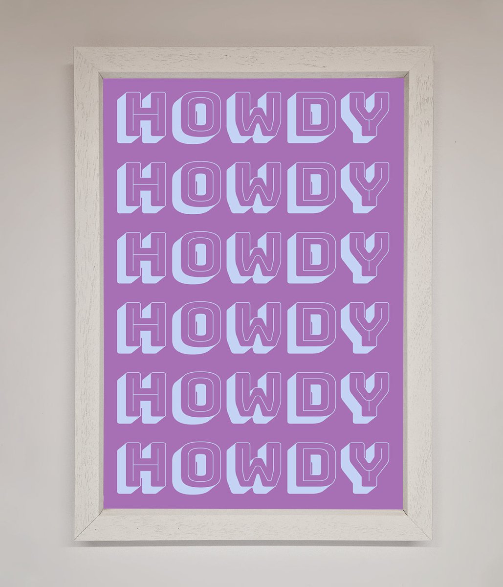 Howdy Framed Poster