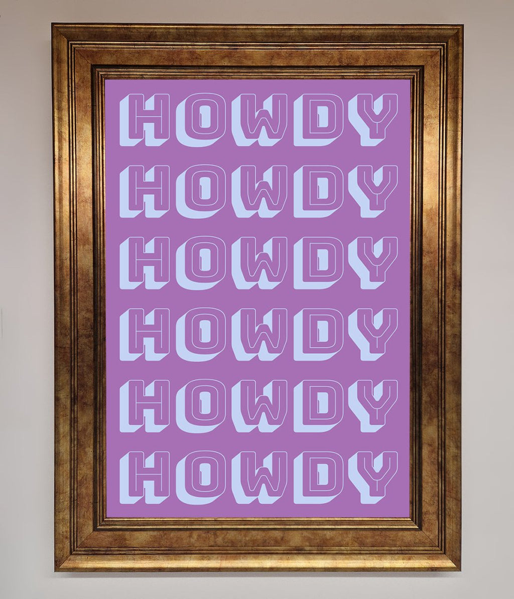 Howdy Framed Poster