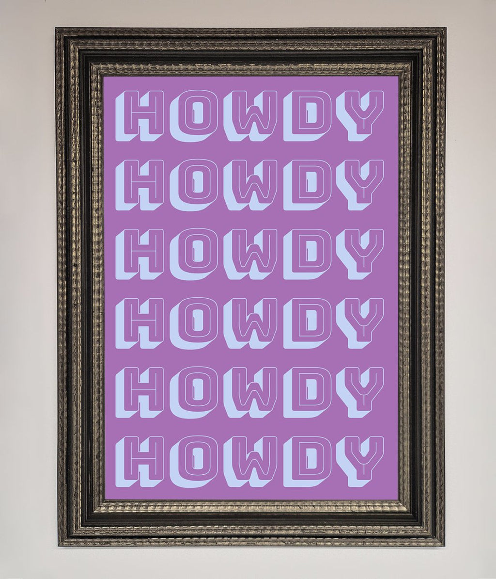 Howdy Framed Poster