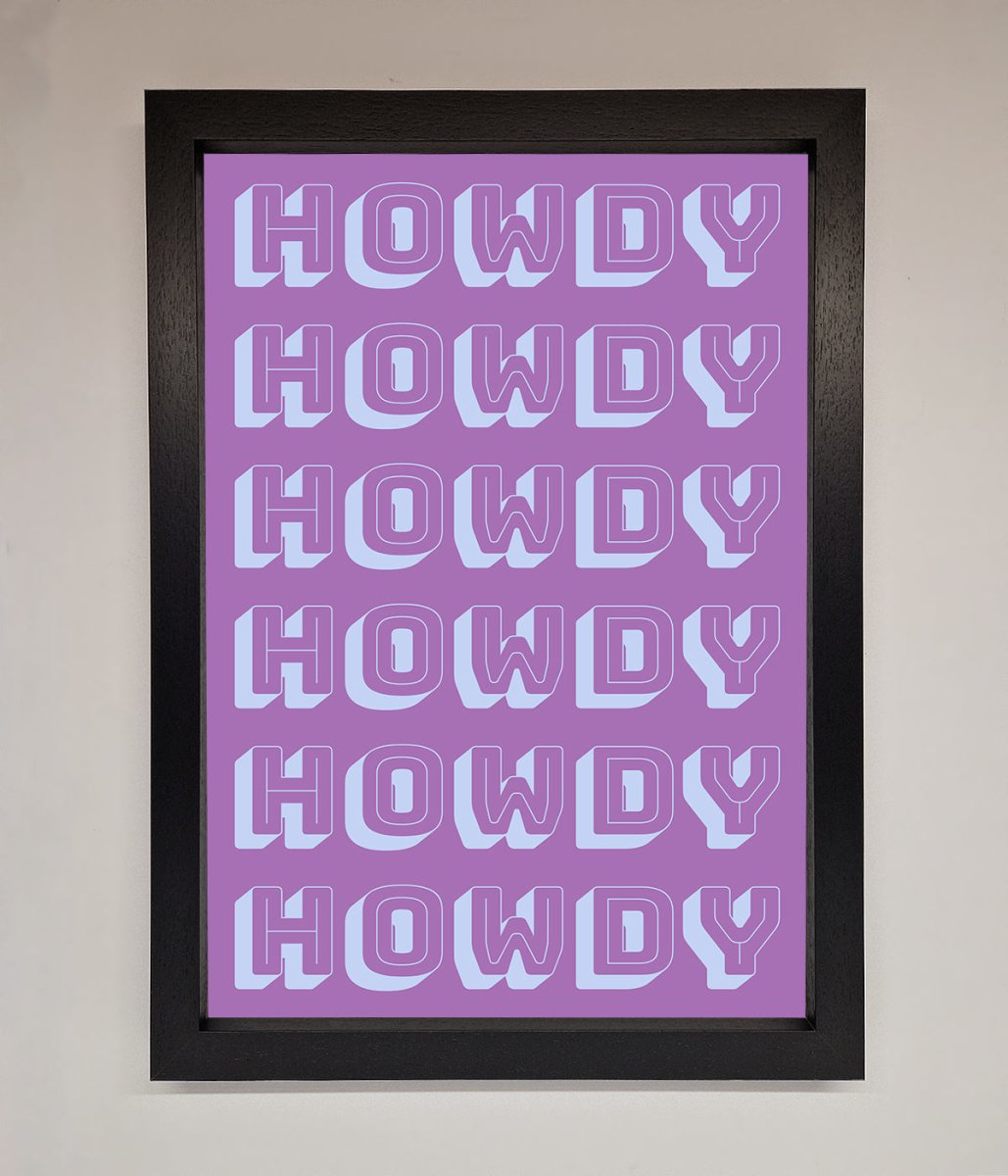 Howdy Framed Poster