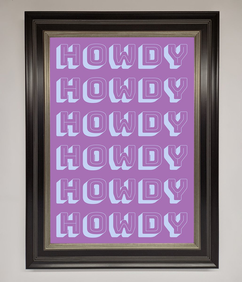 Howdy Framed Poster