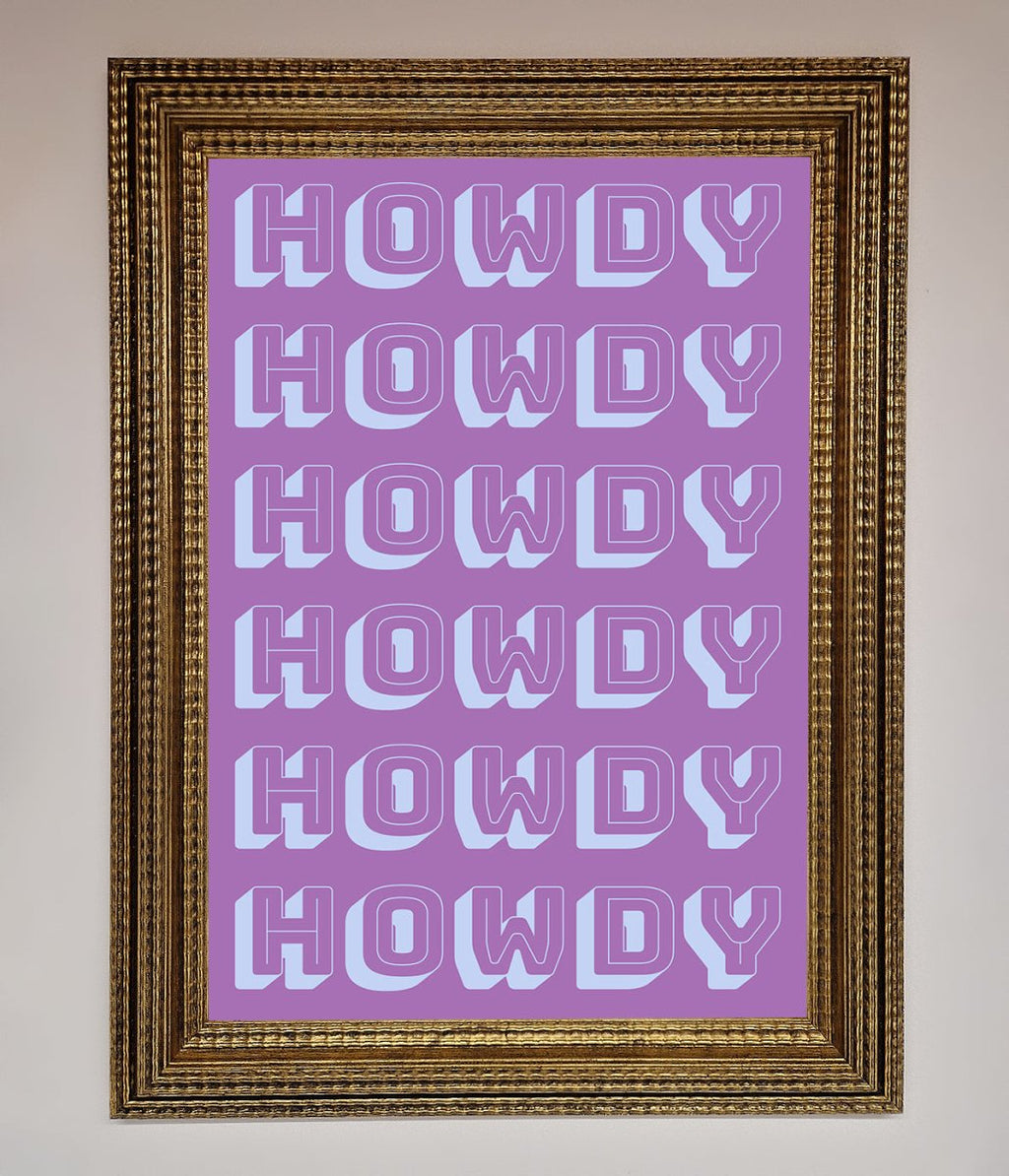 Howdy Framed Poster