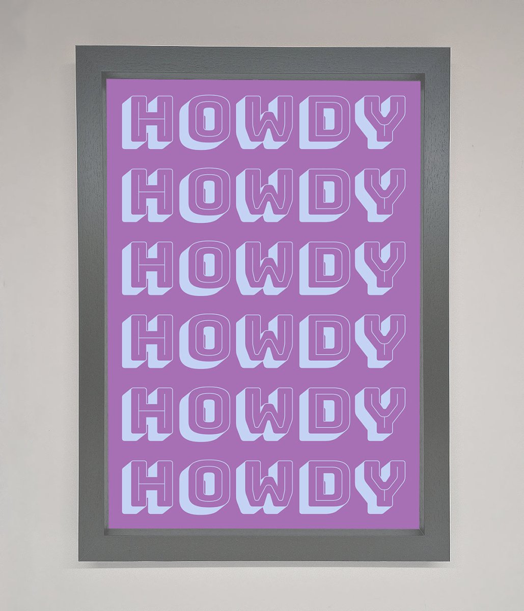 Howdy Framed Poster
