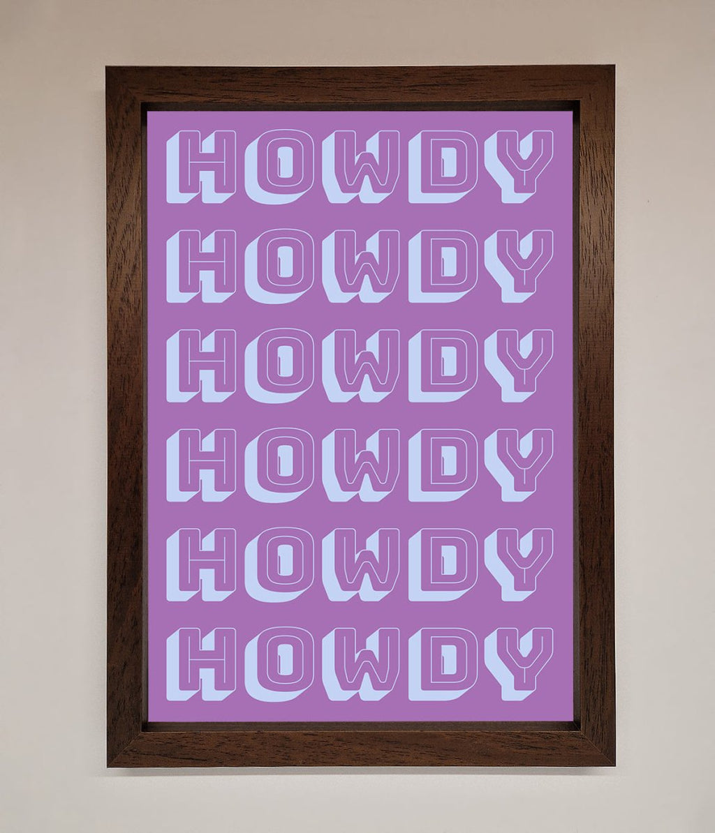 Howdy Framed Poster