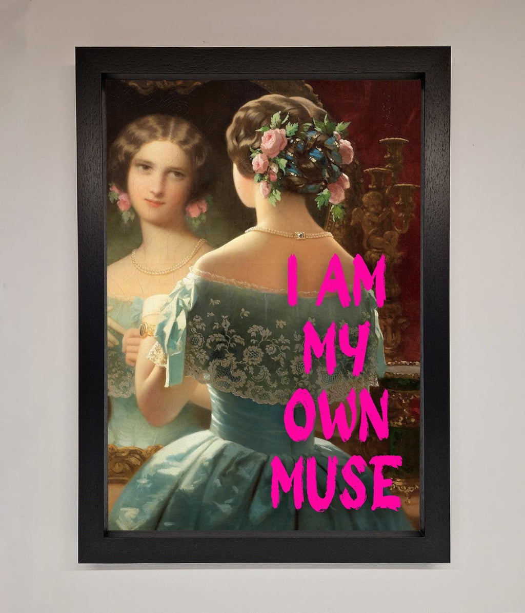 I Am My Muse Framed Print
