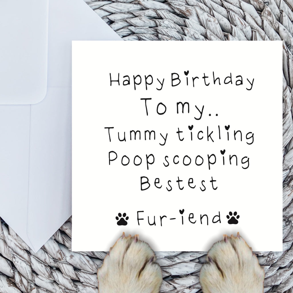 Tummy Tickling Poop Scooping Bestie Birthday Card for Pet Lovers