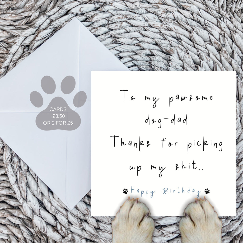To My Pawsome Dog Dad Birthday Card