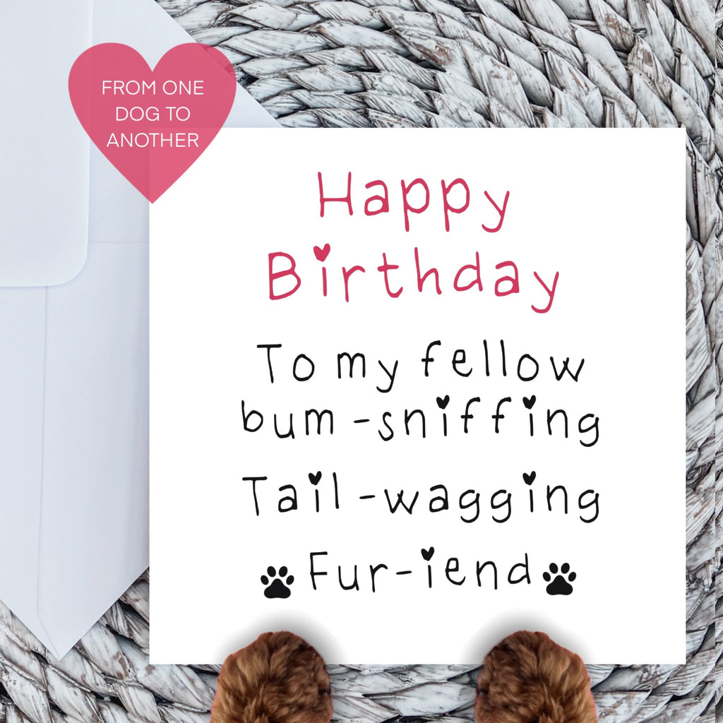 Happy Birthday Fellow Bum Sniffer Pink Dog Card