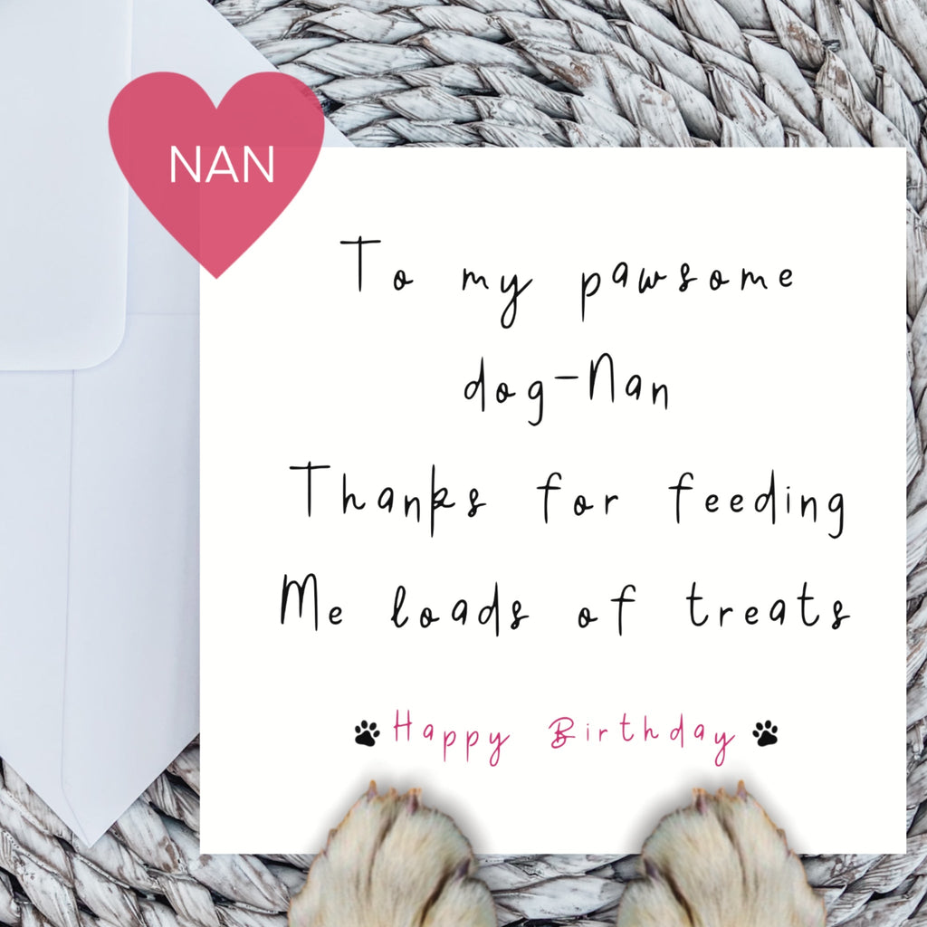 To My Pawsome Dog Nan Birthday Card