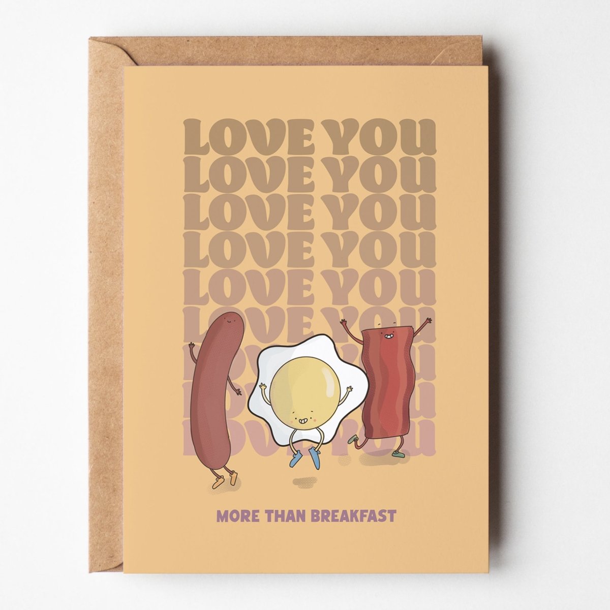 Love You More Than Breakfast Greeting Card