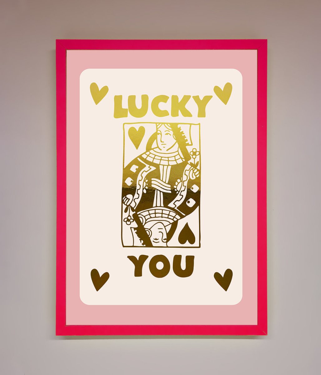 Lucky You Foil Print