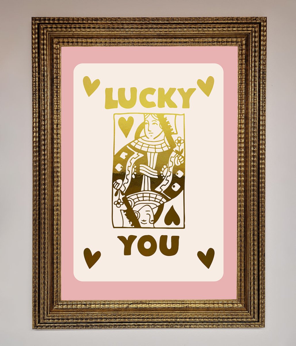 Lucky You Foil Print