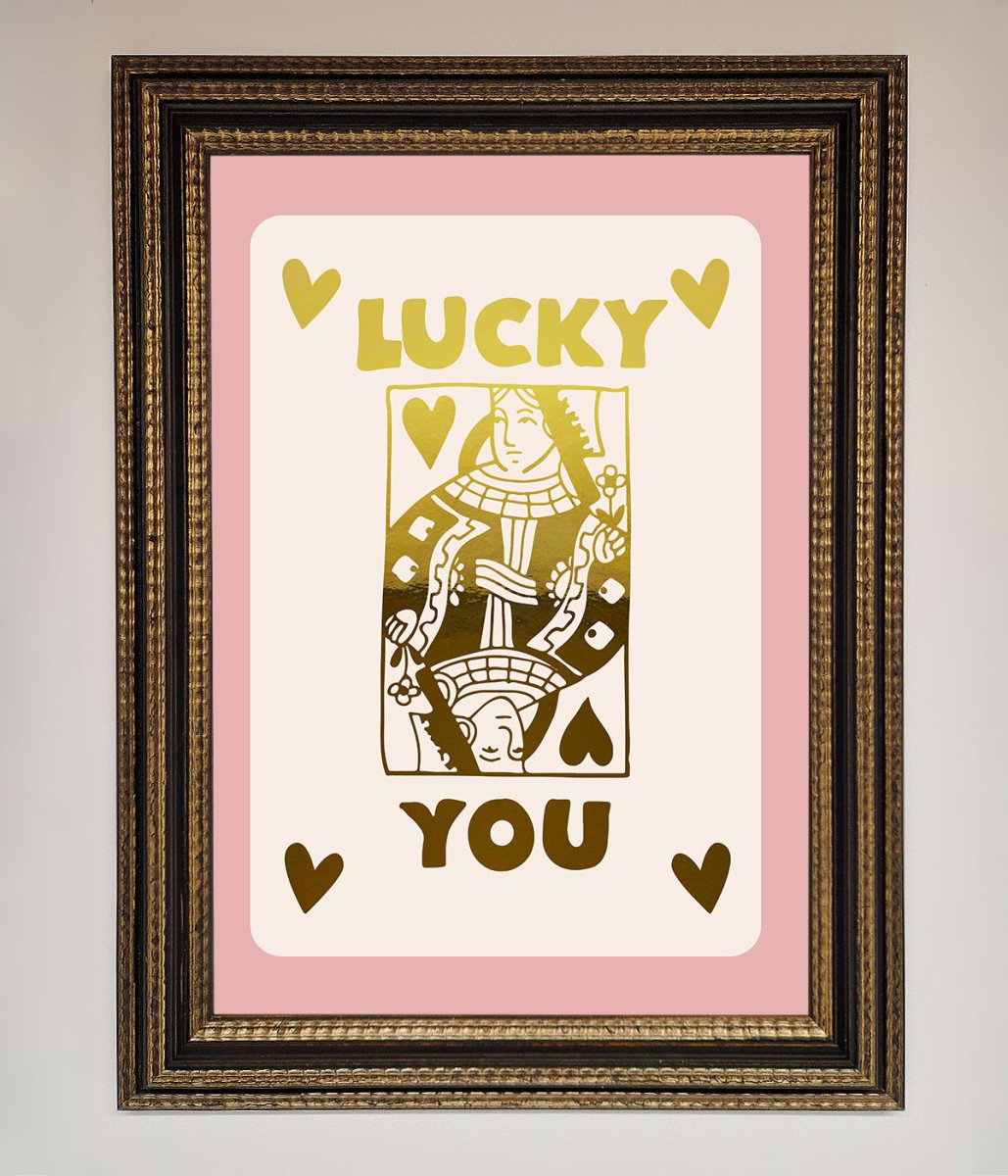 Lucky You Foil Print