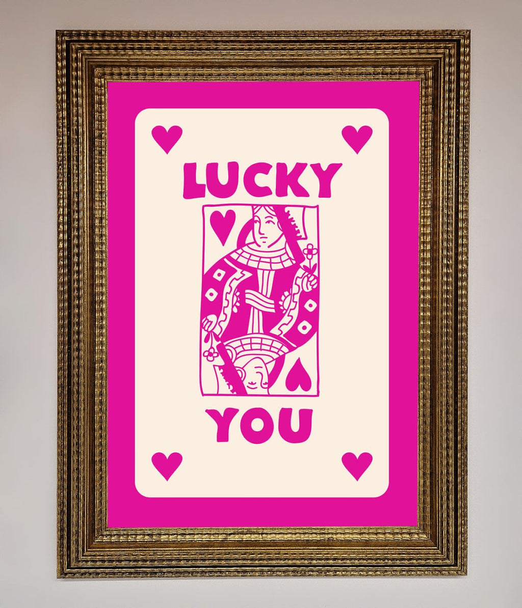 Lucky You Hot Pink Framed Poster