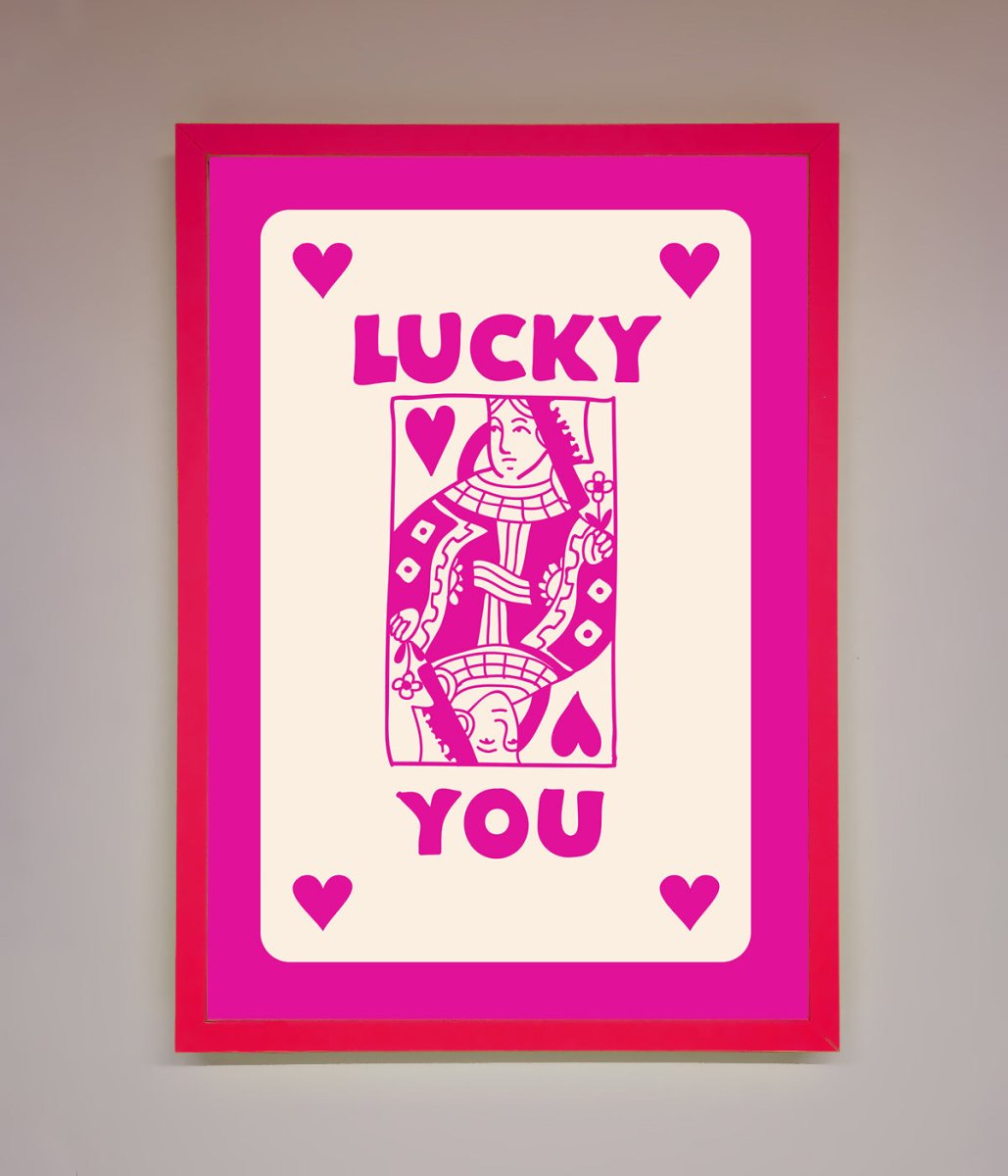 Lucky You Hot Pink Framed Poster