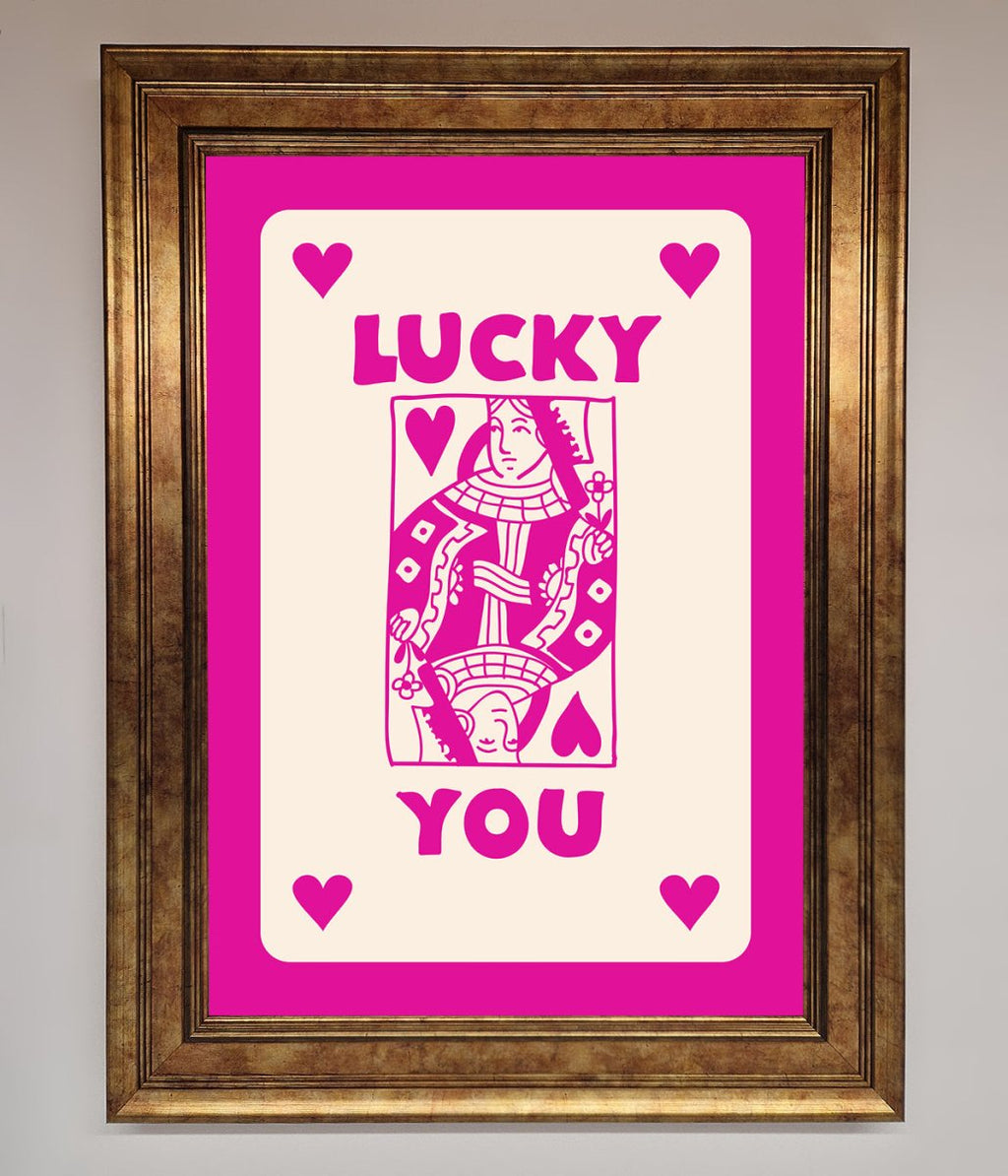 Lucky You Hot Pink Framed Poster