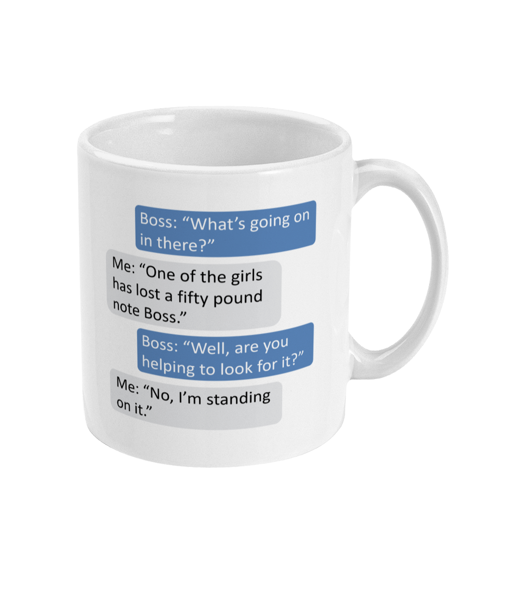 Fifty Pound Note Boss Joke Coffee Mug