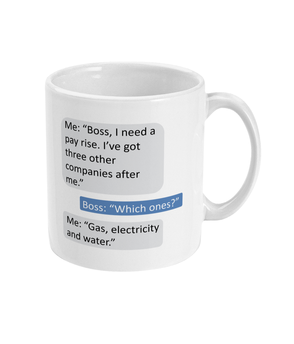 Pay Rise Boss Joke Coffee Mug