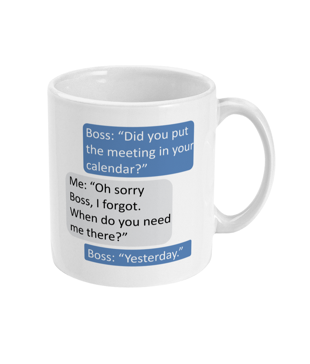 Meeting in Calendar Funny Boss Joke Coffee Mug