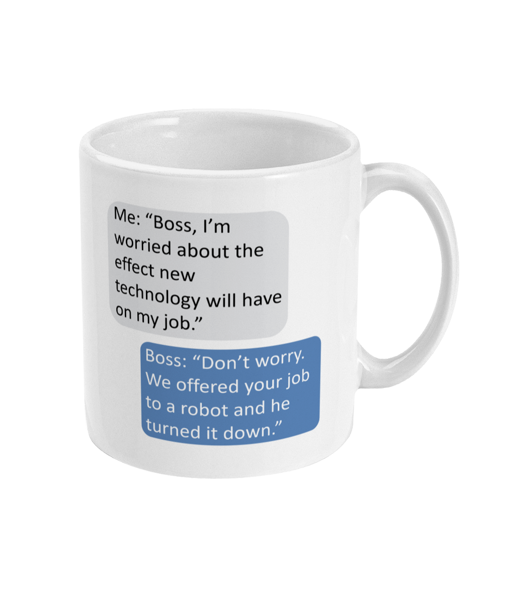 Robot Technology Boss Joke Coffee Mug