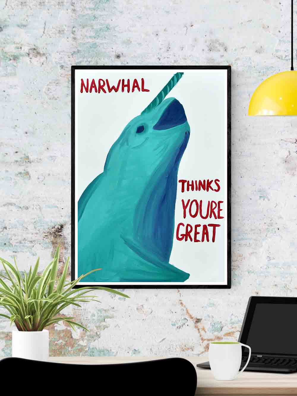 Narwhal Thinks You're Great Art Print