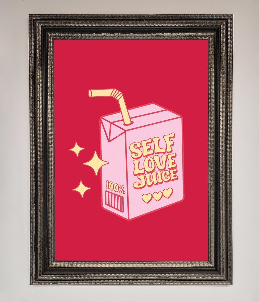 Self Love Juice Framed Poster