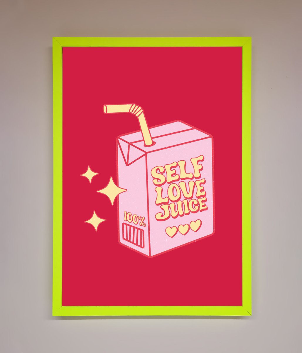 Self Love Juice Framed Poster
