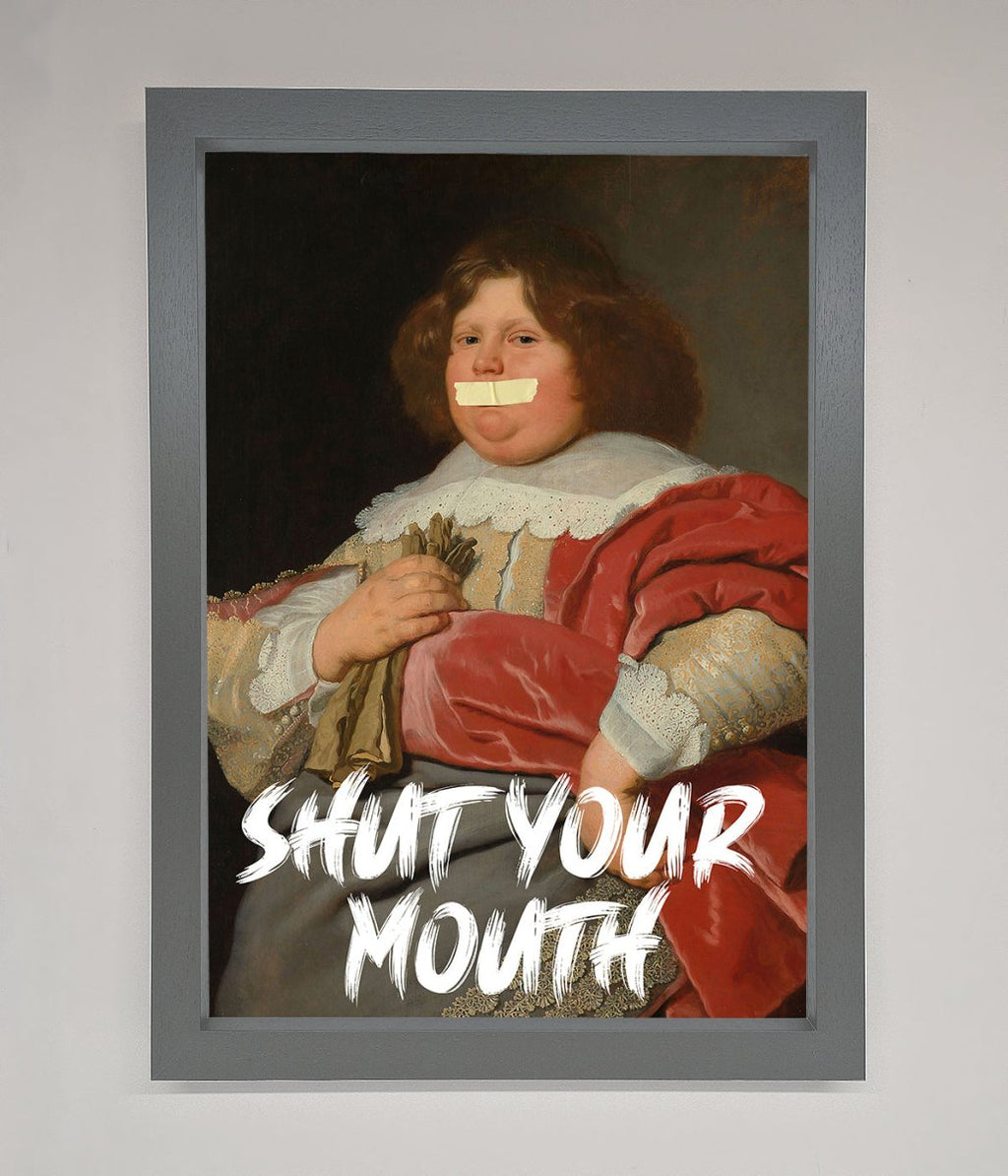 Shut Your Mouth Framed Print