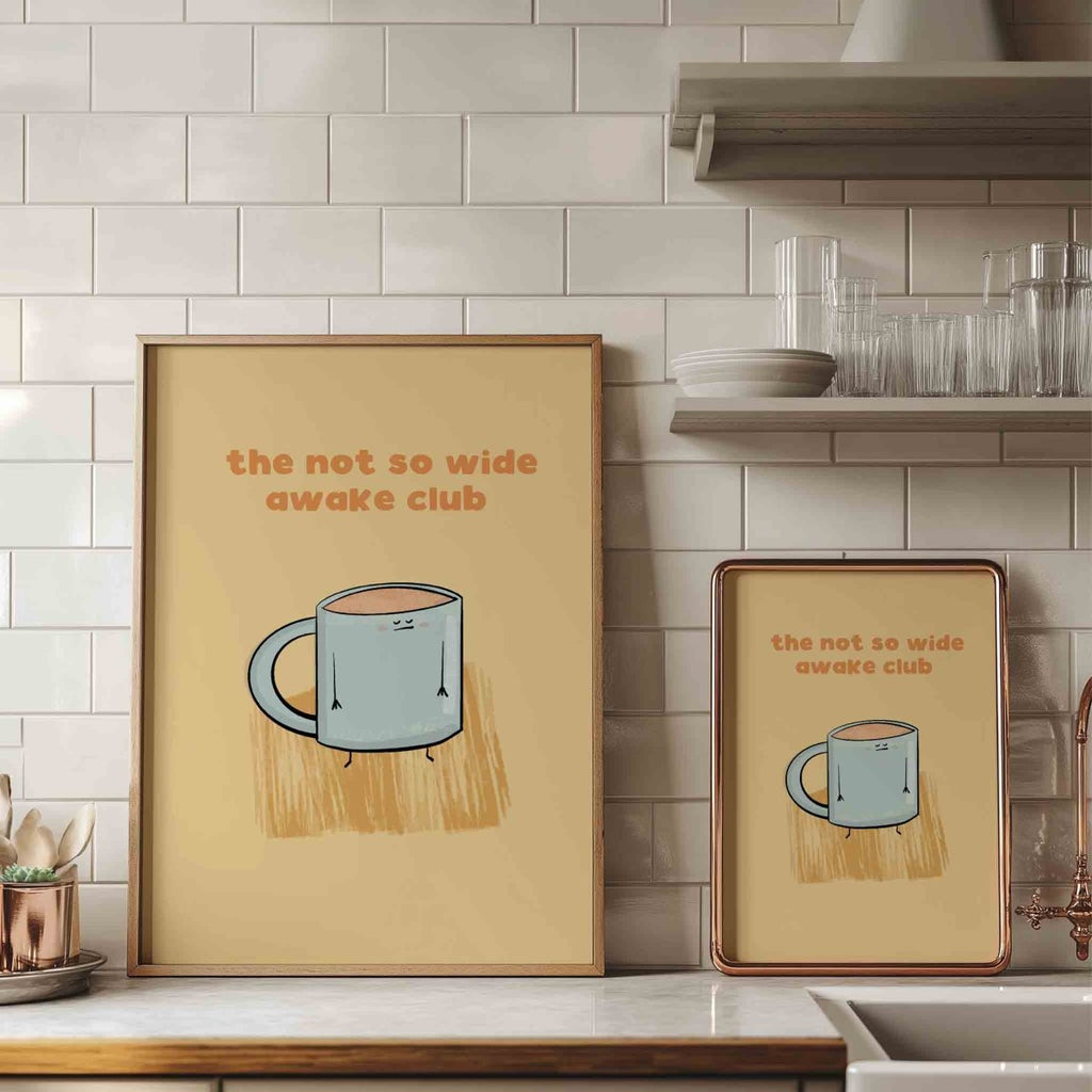 Not So Wide Awake Club Coffee Art Print