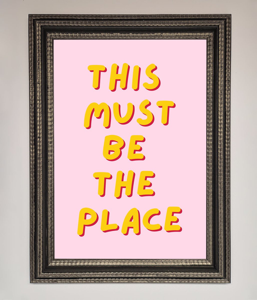 This Must Be The Place Framed Wall Art