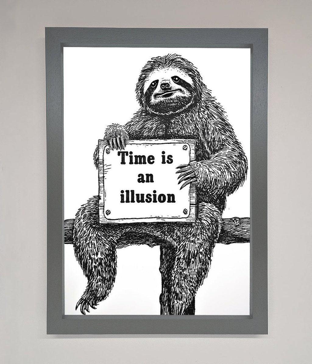 Time Is An Illusion Sloth Black Framed Poster