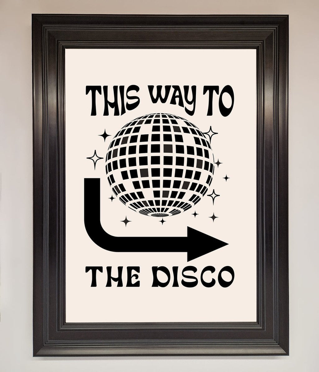 To The Disco Framed Poster
