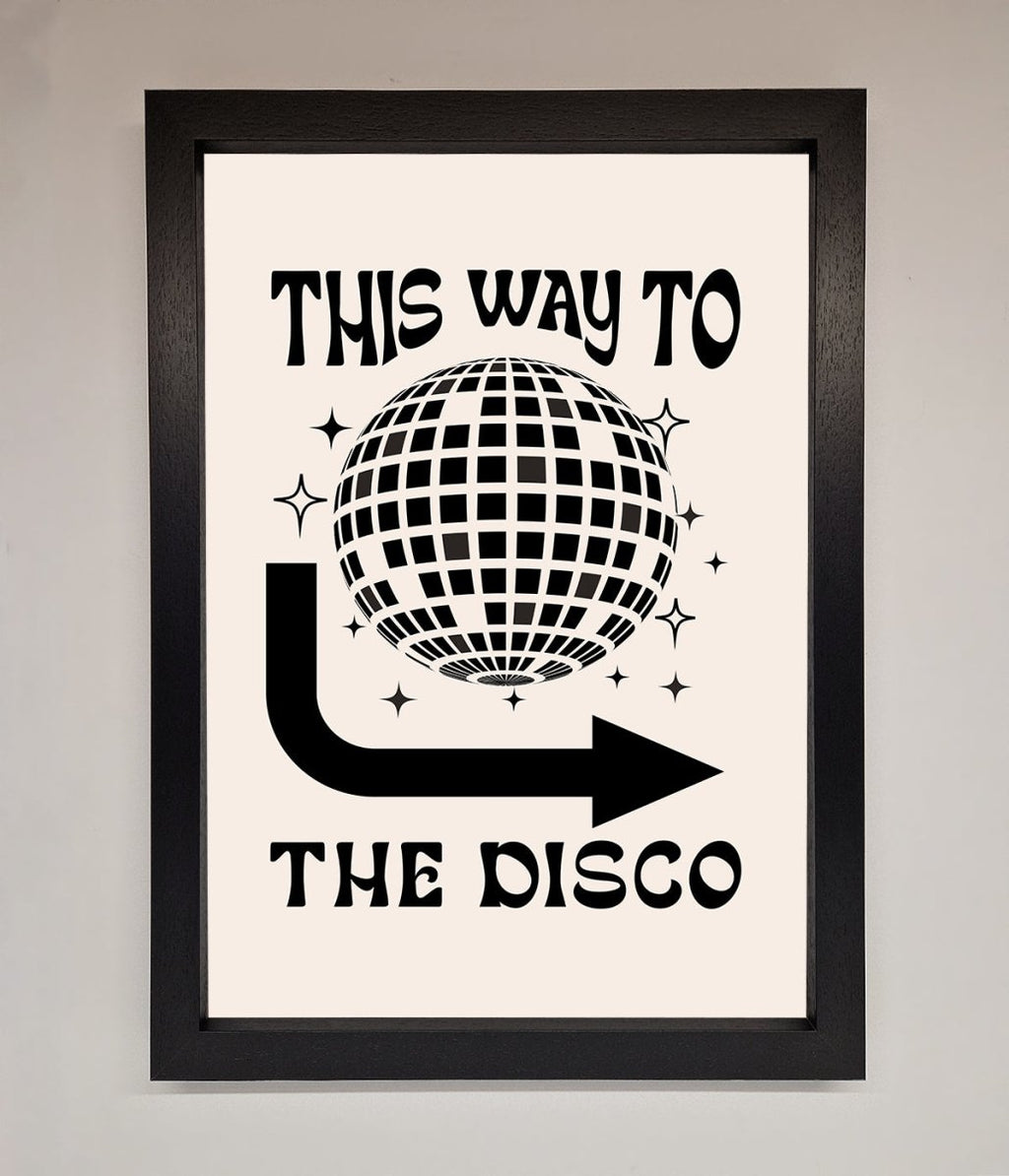 To The Disco Framed Poster