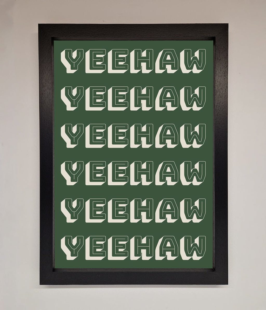 Yeehaw Framed Poster