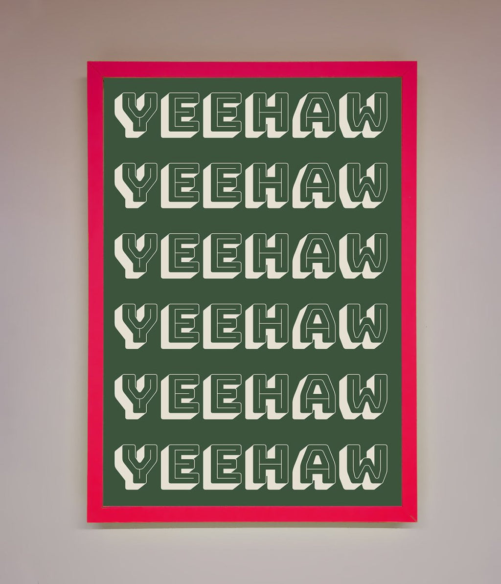 Yeehaw Framed Poster