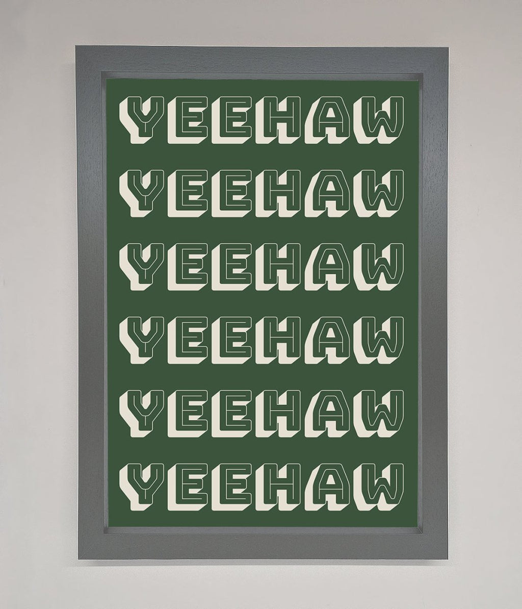 Yeehaw Framed Poster